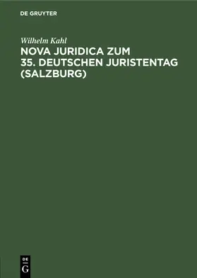 Kahl |  Nova Juridica zum 35. Deutschen Juristentag (Salzburg) | Buch |  Sack Fachmedien