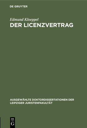 Kloeppel |  Der Licenzvertrag | Buch |  Sack Fachmedien