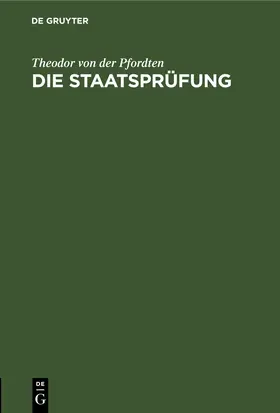 Pfordten |  Die Staatsprüfung | eBook | Sack Fachmedien