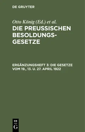 Erythropel / König |  Die Gesetze vom 19., 13. u. 27. April 1922 | Buch |  Sack Fachmedien