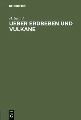 Girard |  Ueber Erdbeben und Vulkane | eBook | Sack Fachmedien