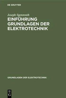 Spennrath / Kirsten |  Einführung Grundlagen der Elektrotechnik | Buch |  Sack Fachmedien