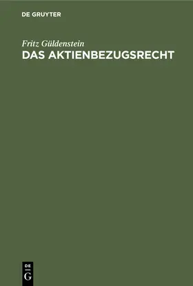 Güldenstein |  Das Aktienbezugsrecht | Buch |  Sack Fachmedien