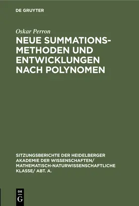 Perron |  Neue Summationsmethoden und Entwicklungen nach Polynomen | eBook | Sack Fachmedien