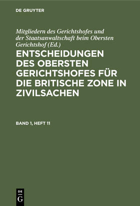  Entscheidungen des Obersten Gerichtshofes für die Britische Zone in Zivilsachen. Band 1, Heft 1 | Buch |  Sack Fachmedien