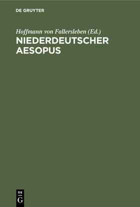 Fallersleben |  Niederdeutscher Aesopus | Buch |  Sack Fachmedien