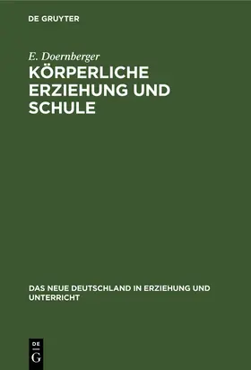 Doernberger |  Körperliche Erziehung und Schule | Buch |  Sack Fachmedien