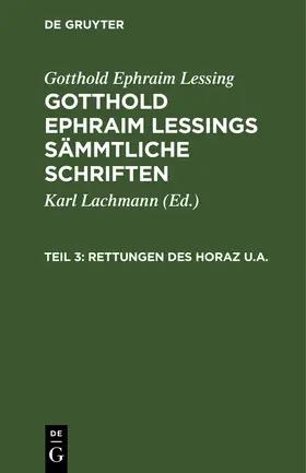 Lessing / Lachmann |  Rettungen des Horaz u.a. | Buch |  Sack Fachmedien