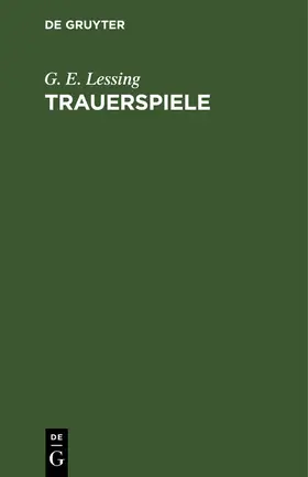 Lessing |  Trauerspiele | eBook | Sack Fachmedien