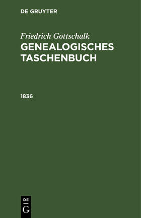 Gottschalk |  1836 | Buch |  Sack Fachmedien