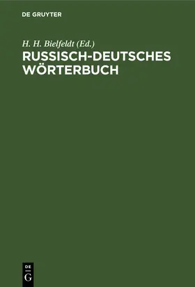 Bielfeldt |  Russisch-deutsches Wörterbuch | Buch |  Sack Fachmedien