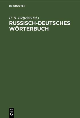Bielfeldt |  Russisch-deutsches Wörterbuch | eBook | Sack Fachmedien