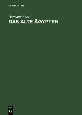 Kees |  Das alte Ägypten | eBook | Sack Fachmedien