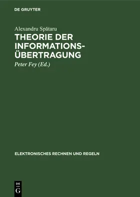 Sp¿taru / Spataru / Fey |  Theorie der Informationsübertragung | Buch |  Sack Fachmedien