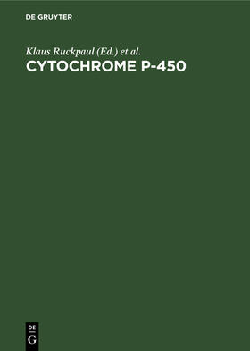 Ruckpaul / Rein |  Cytochrome P-450 | eBook | Sack Fachmedien