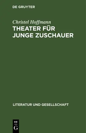 Hoffmann |  Theater für junge Zuschauer | Buch |  Sack Fachmedien