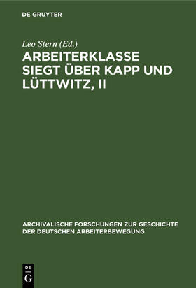  Arbeiterklasse Siegt über Kapp und Lüttwitz, II | Buch |  Sack Fachmedien