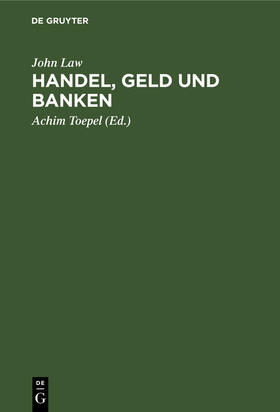 Law / Toepel |  Handel, Geld und Banken | Buch |  Sack Fachmedien