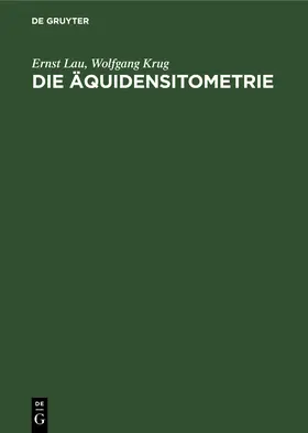 Krug / Lau |  Die Äquidensitometrie | Buch |  Sack Fachmedien