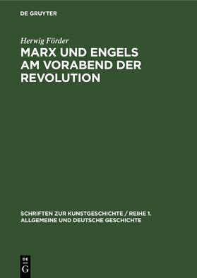 Förder |  Marx und Engels am Vorabend der Revolution | eBook | Sack Fachmedien