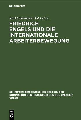 Herrmann / Obermann |  Friedrich Engels und die internationale Arbeiterbewegung | Buch |  Sack Fachmedien