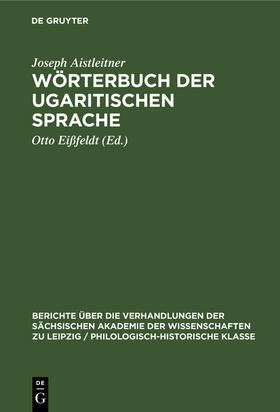Aistleitner / Eißfeldt |  Wörterbuch der ugaritischen Sprache | Buch |  Sack Fachmedien