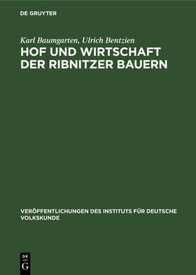 Bentzien / Baumgarten |  Hof und Wirtschaft der Ribnitzer Bauern | Buch |  Sack Fachmedien