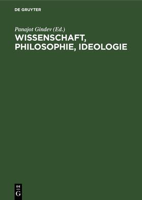 Gindev |  Wissenschaft, Philosophie, Ideologie | eBook | Sack Fachmedien