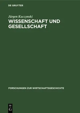 Kuczynski |  Wissenschaft und Gesellschaft | Buch |  Sack Fachmedien