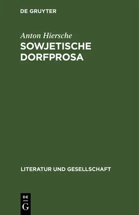 Hiersche |  Sowjetische Dorfprosa | Buch |  Sack Fachmedien