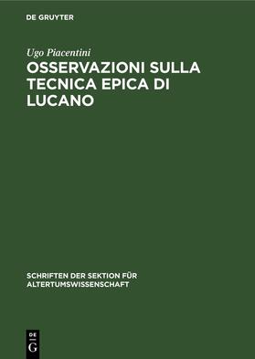 Piacentini |  Osservazioni sulla tecnica epica di Lucano | Buch |  Sack Fachmedien