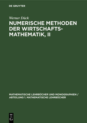 Dück |  Numerische Methoden der Wirtschaftsmathematik, II | Buch |  Sack Fachmedien