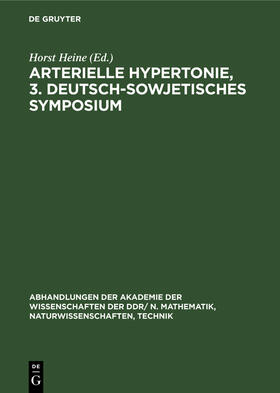 Heine |  Arterielle Hypertonie, 3. Deutsch-Sowjetisches Symposium | Buch |  Sack Fachmedien