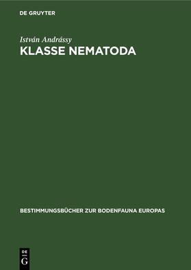 Andrássy |  Klasse Nematoda | Buch |  Sack Fachmedien