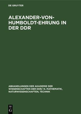 Deters / Heikenroth |  Alexander-von-Humboldt-Ehrung in der DDR | Buch |  Sack Fachmedien