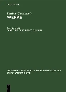 Karst |  Die Chronik des Eusebius | Buch |  Sack Fachmedien