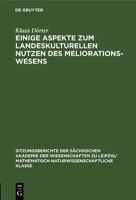 Dörter |  Einige Aspekte zum landeskulturellen Nutzen des Meliorationswesens | Buch |  Sack Fachmedien