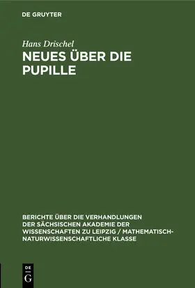 Drischel |  Neues über die Pupille | Buch |  Sack Fachmedien