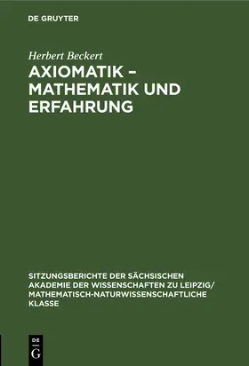 Beckert |  Axiomatik ¿ Mathematik und Erfahrung | Buch |  Sack Fachmedien