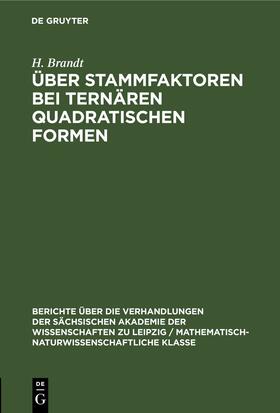 Brandt |  Über Stammfaktoren bei ternären quadratischen Formen | Buch |  Sack Fachmedien