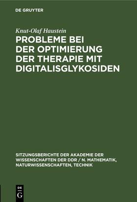 Haustein |  Probleme bei der Optimierung der Therapie mit Digitalisglykosiden | Buch |  Sack Fachmedien