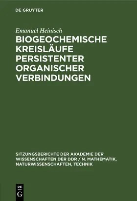 Heinisch |  Biogeochemische Kreisläufe persistenter organischer Verbindungen | Buch |  Sack Fachmedien