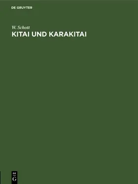 Schott |  Kitai und Karakitai | eBook | Sack Fachmedien