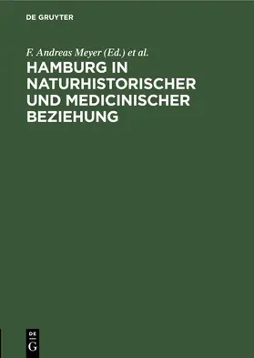 Meyer / Reinecke |  Hamburg in naturhistorischer und medicinischer Beziehung | eBook | Sack Fachmedien