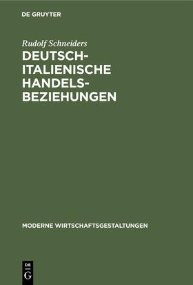 Schneiders |  Deutsch-italienische Handelsbeziehungen | eBook | Sack Fachmedien