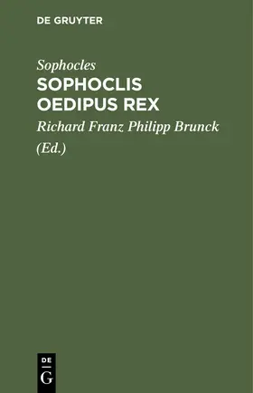 Sophocles / Brunck |  Sophoclis Oedipus Rex | eBook | Sack Fachmedien