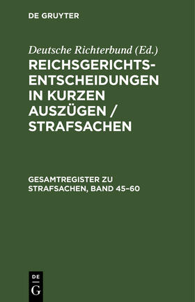  Gesamtregister zu Strafsachen, Band 45–60 | eBook | Sack Fachmedien