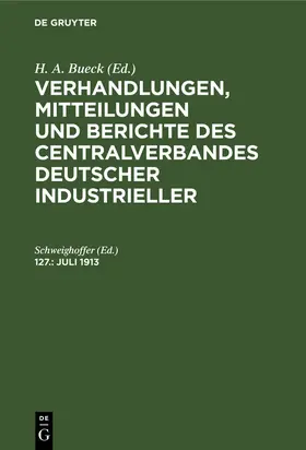 Schweighoffer |  Juli 1913 | Buch |  Sack Fachmedien