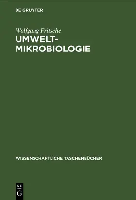 Fritsche |  Umwelt-Mikrobiologie | Buch |  Sack Fachmedien