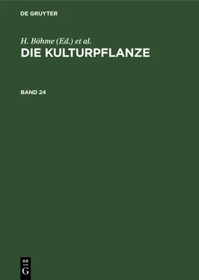 Böhme / Rieth / Müller-Stoll |  Die Kulturpflanze. Band 24 | Buch |  Sack Fachmedien